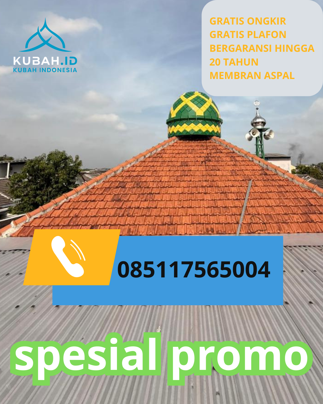 SPESIALIS KUBAH MASJID GALVALUM GARANSI RESMI DI KEC. PURWAHARJA, KOTA BANJAR, JAWA BARAT (WA: 085117565004)