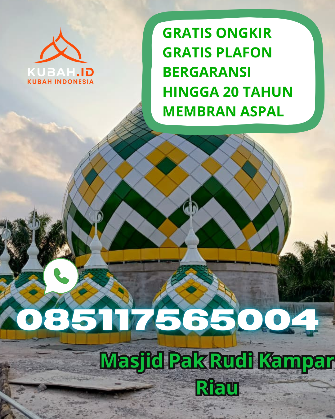 JUAL KUBAH MASJID GALVALUME PREMIUM DI TANJUNG MUTIARA, AGAM, SUMATERA BARAT (WA: 085117565004)