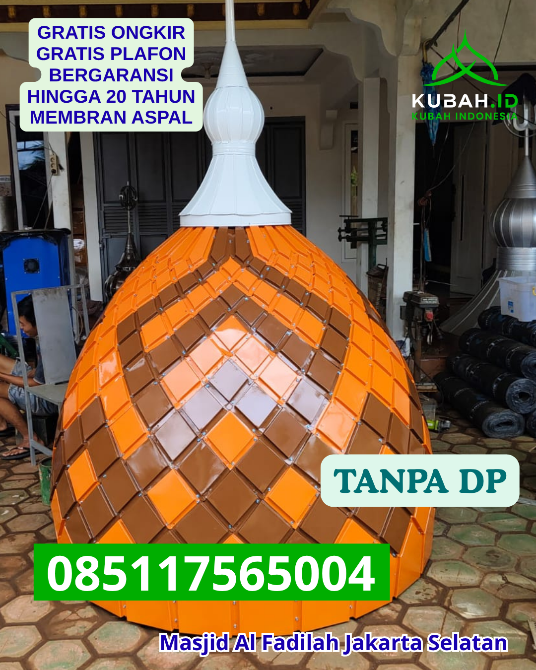 HARGA KUBAH MASJID GALVALUME HEMAT KEC. BANGGAI SELATAN KAB. BANGGAI LAUT PROV. SULAWESI TENGAH WA 085117565004