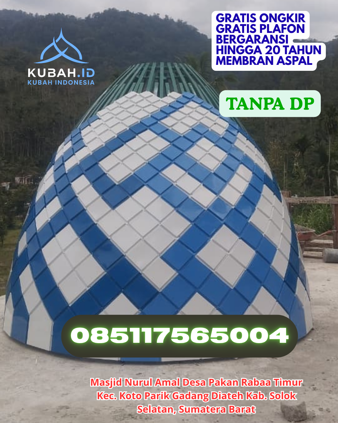 HARGA KUBAH MASJID ENAMEL LANGSUNG PRODUKSI KEC. ILE APE KAB. LEMBATA PROV. NTT WA 085117565004
