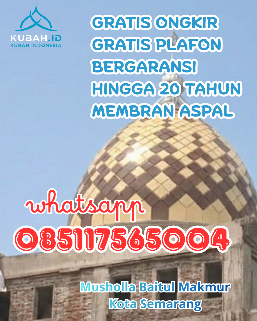 KUBAH MASJID STAINLESS STEEL BERKUALITAS BERGARANSI DI SUNGAI LIMAU, PADANG PARIAMAN, SUMATERA BARAT (WA: 085117565004)