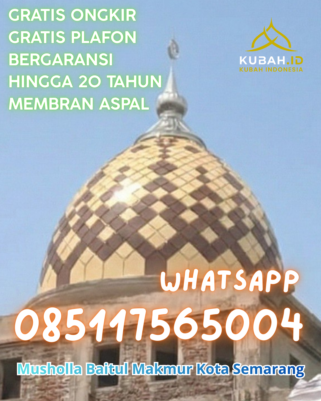 SPESIALIS KUBAH MASJID GALVALUME BERKUALITAS DI GUGUK PANJANG, BUKITTINGGI, SUMATERA BARAT (WA: 085117565004)