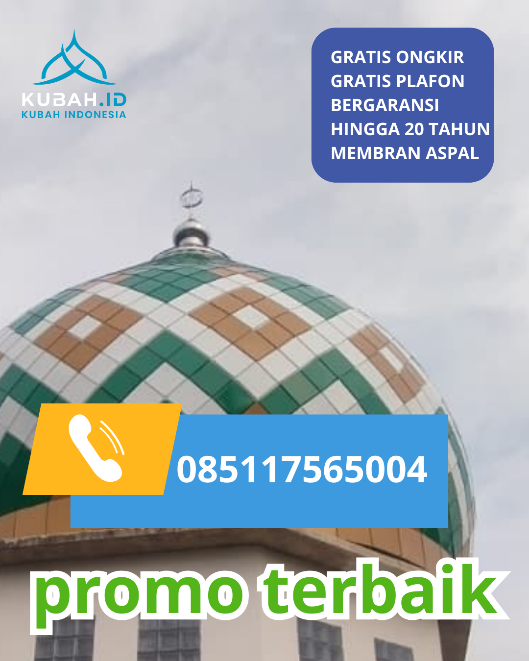 KUBAH MASJID GALVALUME BERKUALITAS BERGARANSI DI KEC. PENANGGALAN, KOTA SUBULUSSALAM, ACEH (WA: 085117565004)