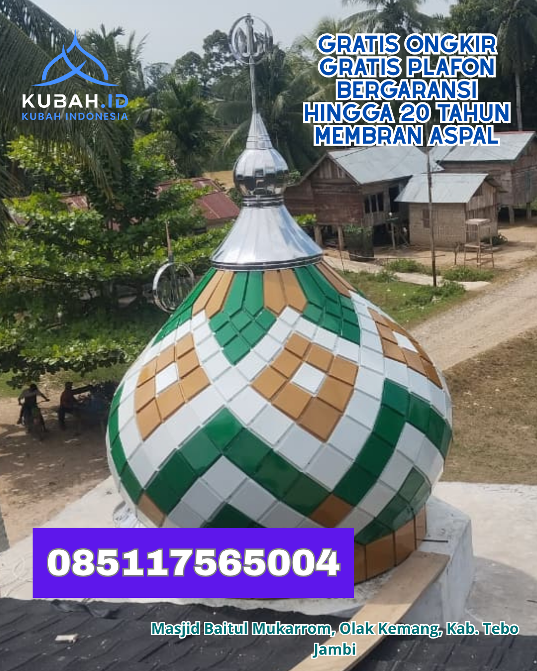 JUAL KUBAH MASJID GALVALUME HARGA TERJANGKAU KEC. KATINGAN HILIR KAB. KATINGAN KALIMANTAN TENGAH WA 085117565004