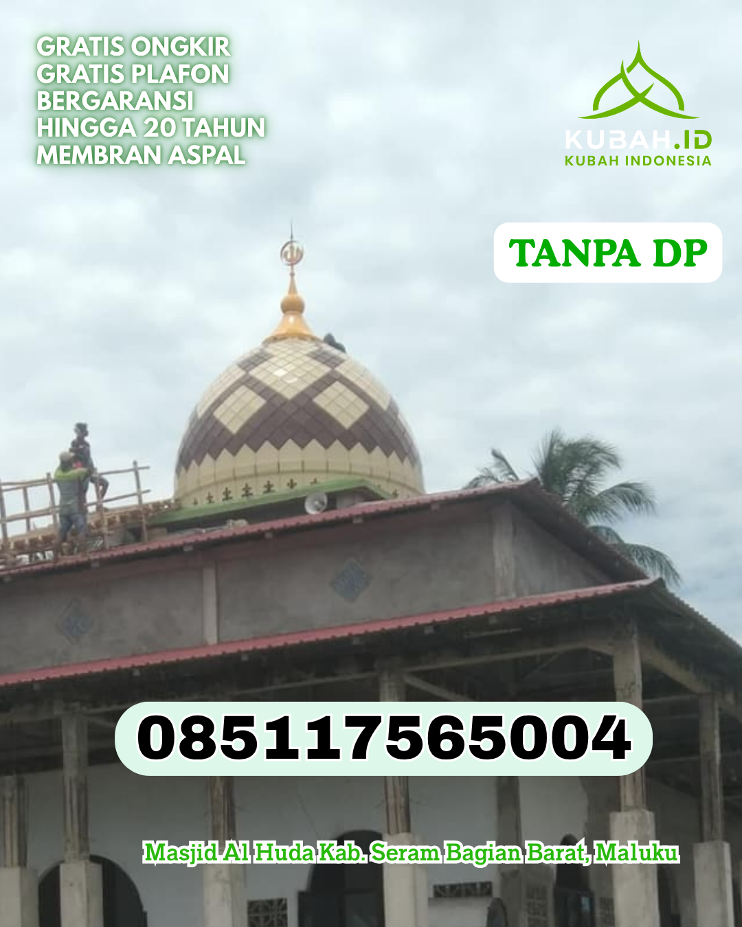KUBAH MASJID ENAMEL TAMPILAN MEWAH KEC. MAESAAN KAB. MINAHASA SELATAN PROV. SULAWESI UTARA WA 085117565004