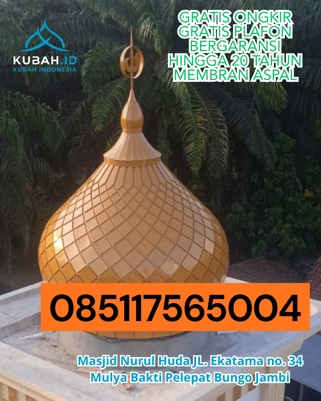kubah masjid kaligrafi, jasa pembuatan kubah masjid, kontraktor kubah masjid, produsen kubah masjid