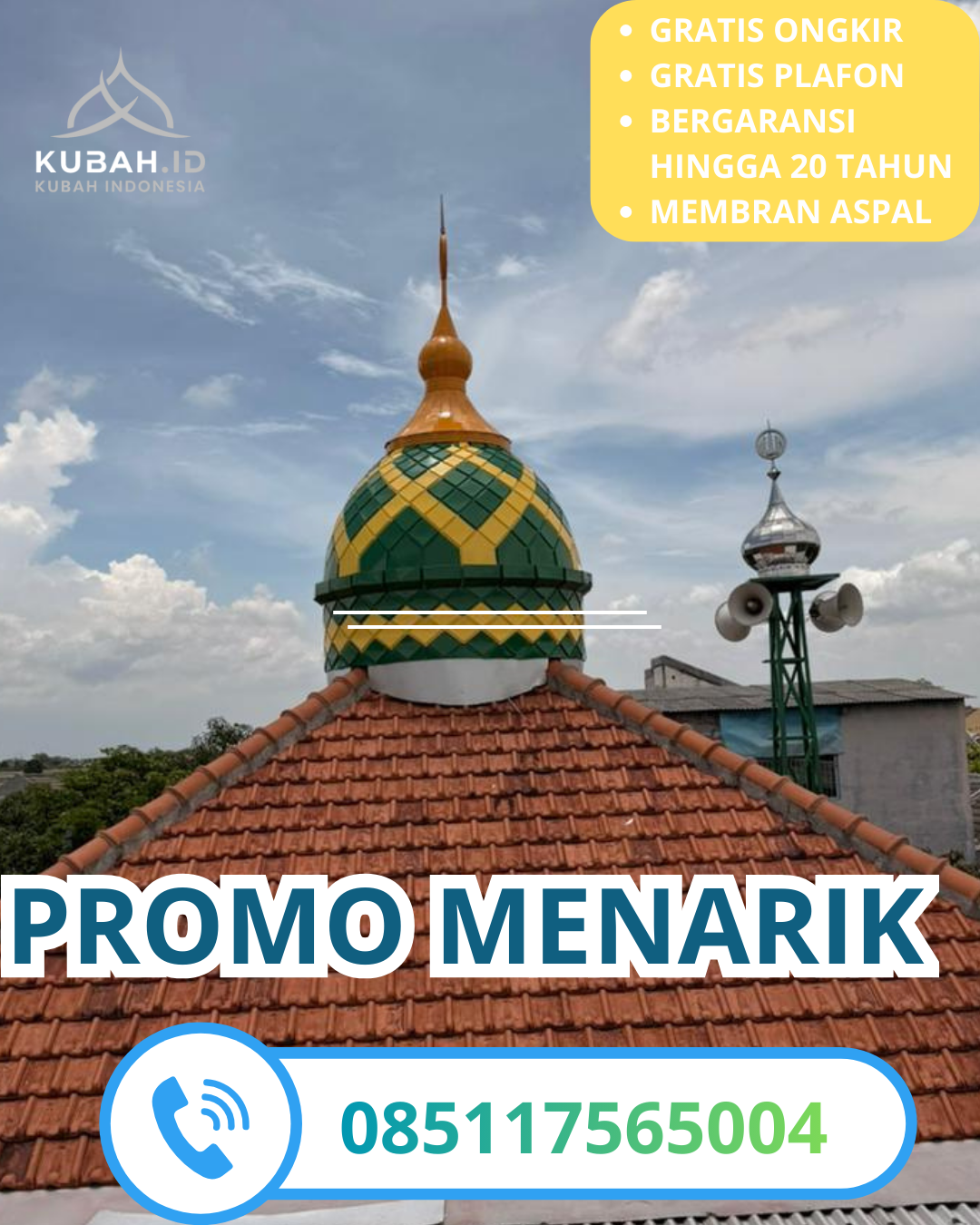JUAL KUBAH MASJID GALVALUM TAHAN LAMA DI KEC. CIDAHU, KAB. KUNINGAN, JAWA BARAT (WA: 085117565004)