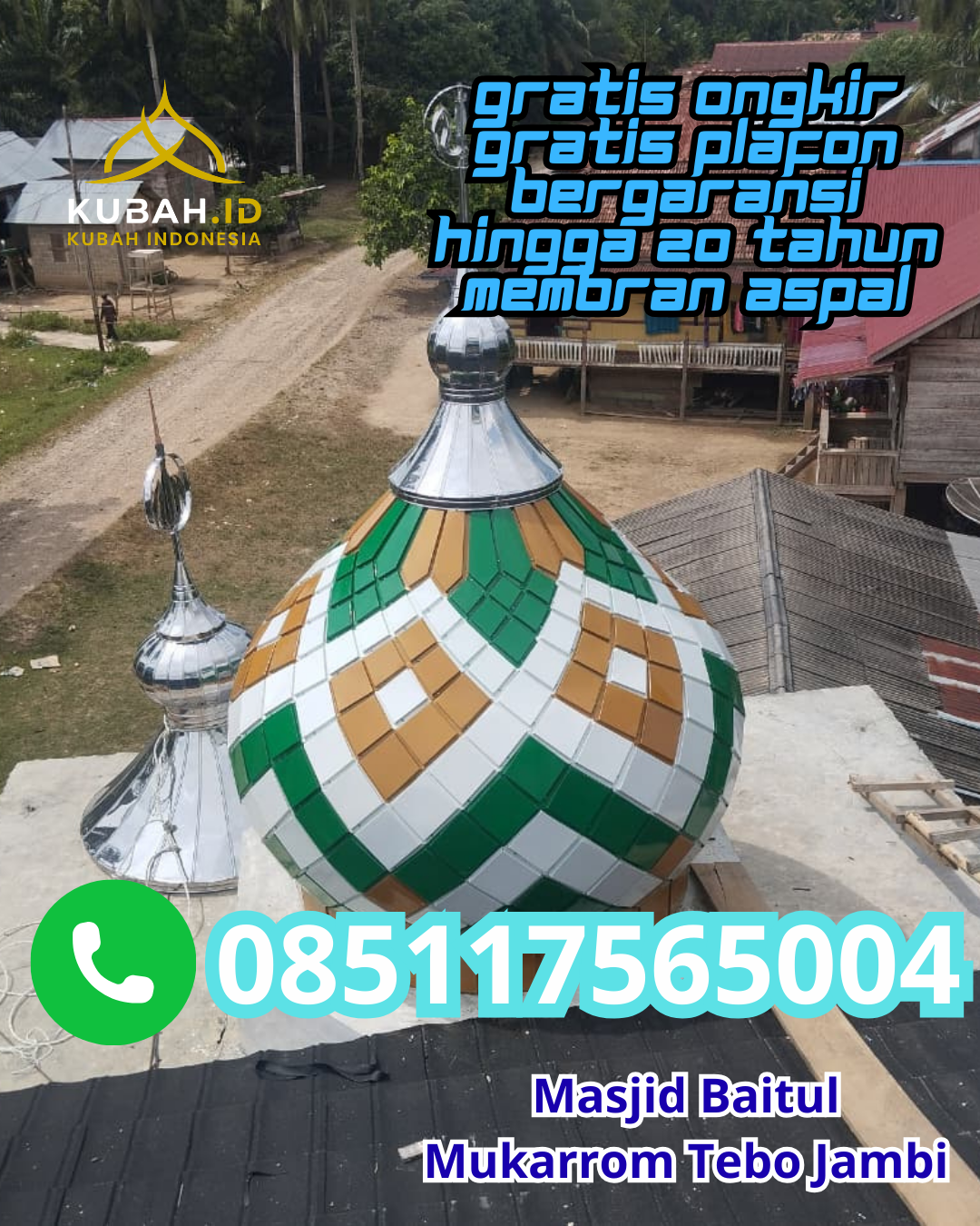 JUAL KUBAH MASJID GALVALUME TAHAN LAMA DI ANGKOLA SELATAN, TAPANULI SELATAN, SUMATERA UTARA (WA: 085117565004)