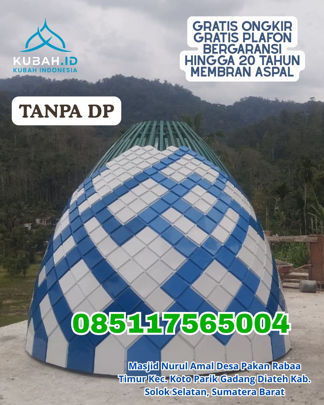 JUAL KUBAH MASJID GALVALUME TERBARU KEC. BAOLAN KAB. TOLITOLI PROV. SULAWESI TENGAH WA 085117565004