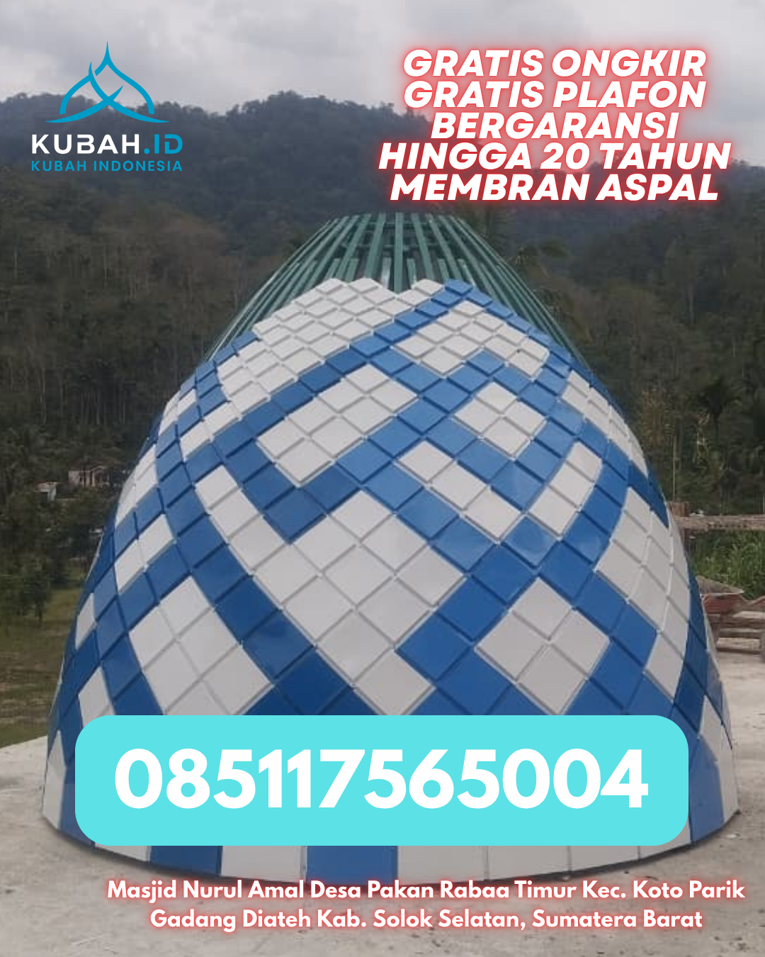 KUBAH MASJID ENAMEL DESAIN ELEGAN DI CURUP, REJANG LEBONG, BENGKULU (WA: 085117565004)