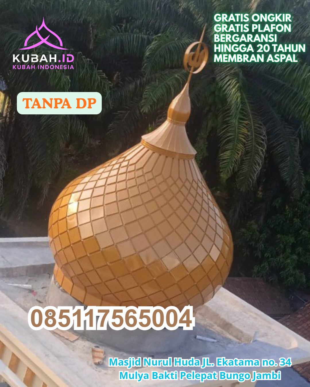 JUAL KUBAH MASJID GALVALUME HARGA MENARIK KEC. PASAR KEMIS KAB. TANGERANG PROV. BANTEN WA 085117565004
