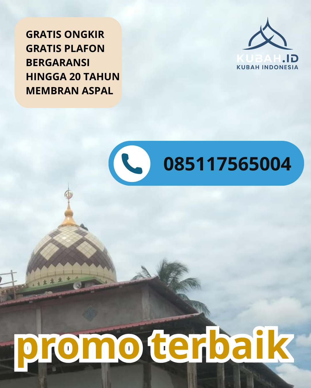 KUBAH MASJID GALVALUME DESAIN ELEGAN DI KEC. MOJOGEDANG, KAB. KARANGANYAR, JAWA TENGAH (WA: 085117565004)