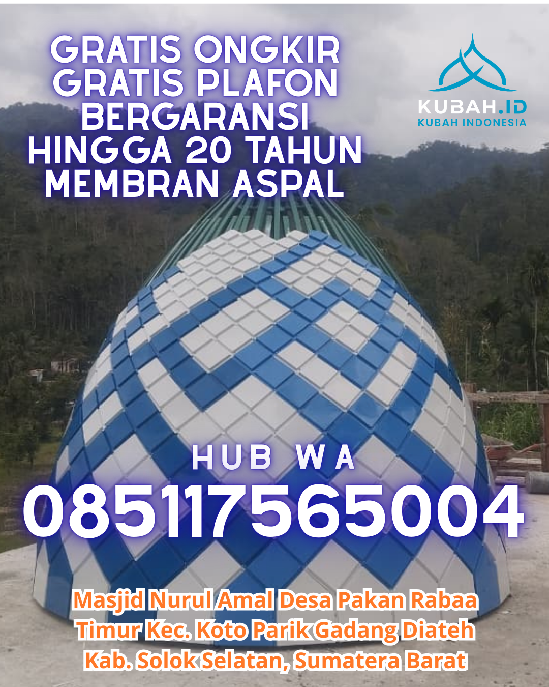 KUBAH MASJID STAINLESS STEEL BERKUALITAS BERGARANSI DI BANGKO PUSAKO, ROKAN HILIR, RIAU (WA: 085117565004)