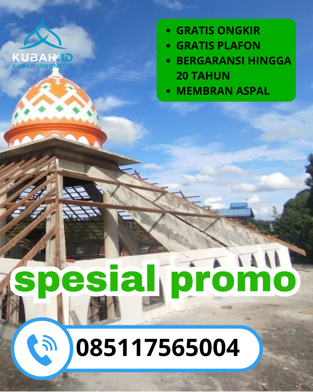 KUBAH MASJID GALVALUME BERKUALITAS BERGARANSI DI KEC. SIBOLGA SELATAN, KOTA SIBOLGA, SUMATERA UTARA (WA: 085117565004)