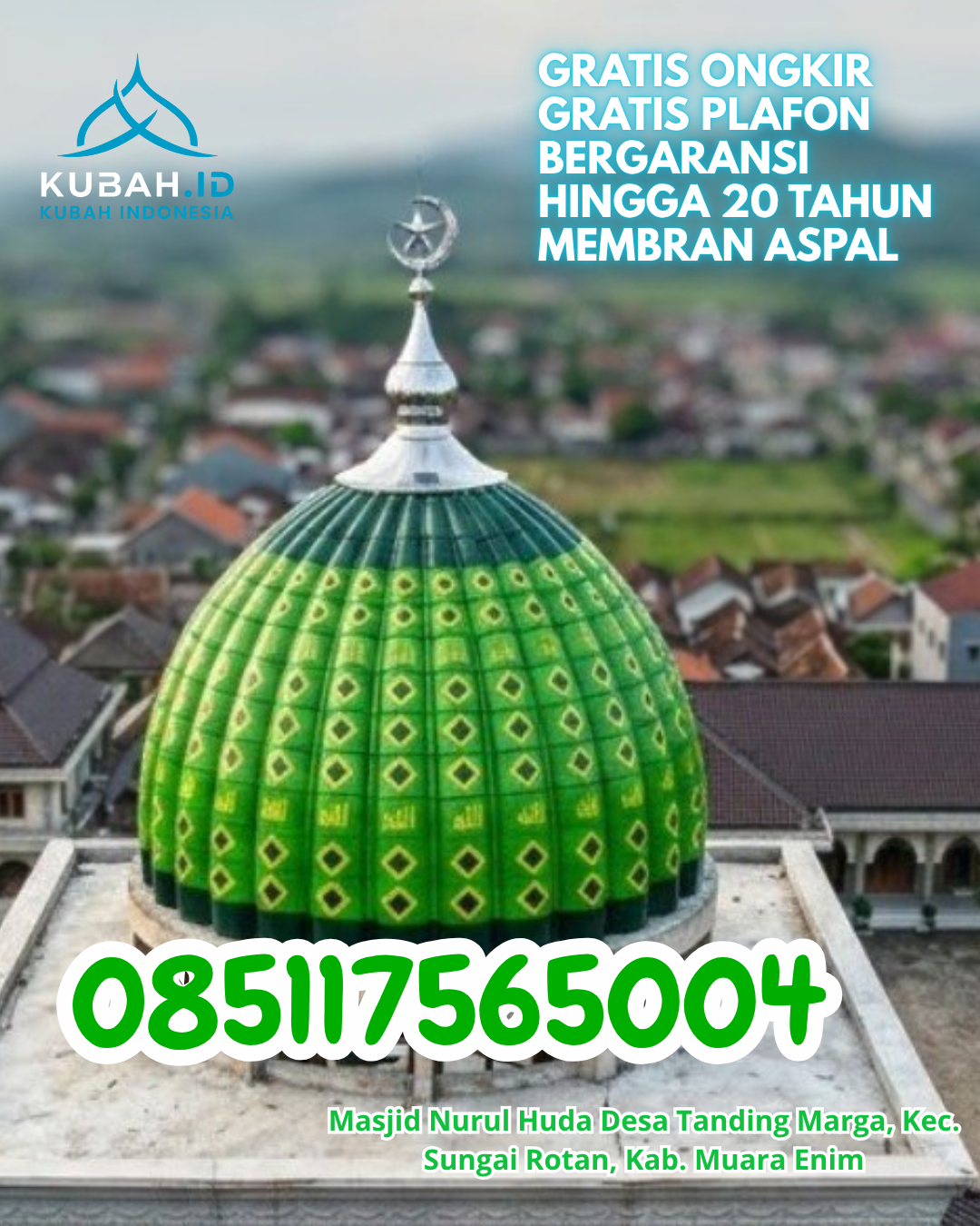 KUBAH MASJID GALVALUME HARGA TERJANGKAU DI LUBUK LINGGAU UTARA I (WA: 085117565004)