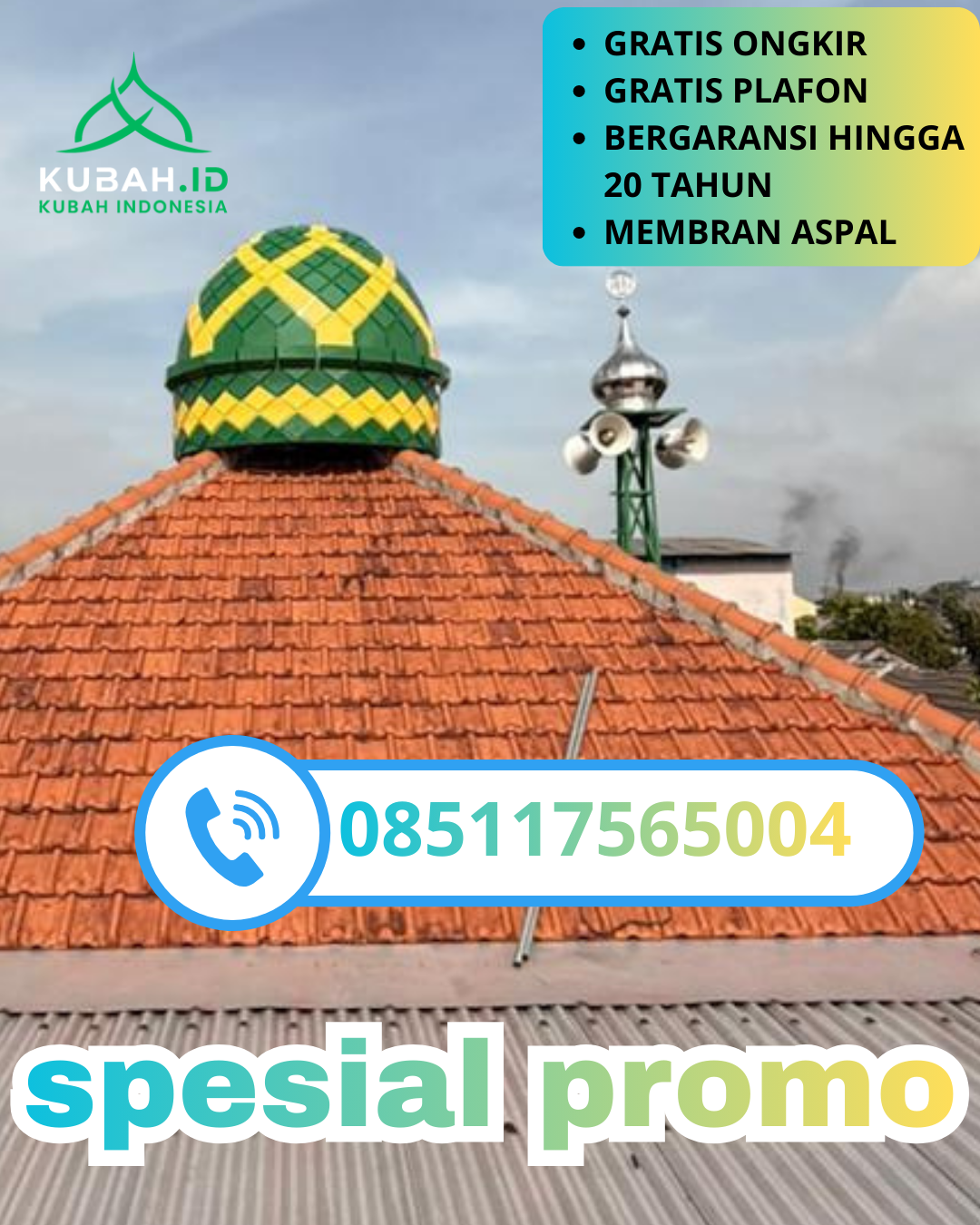 KUBAH MASJID GALVALUME DESAIN ELEGAN DI KEC. KENJERAN, KOTA SURABAYA, JAWA TIMUR (WA: 085117565004)