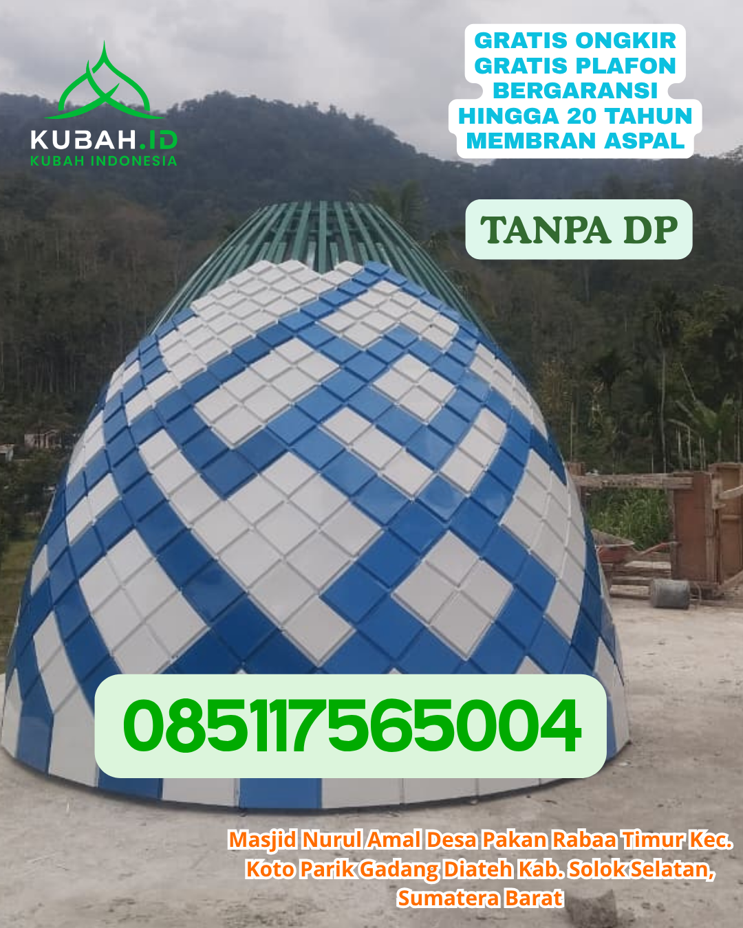 HARGA KUBAH MASJID ENAMEL LANGSUNG PRODUKSI KEC. SABU TENGAH KAB. SABU RAIJUA PROV. NTT WA 085117565004