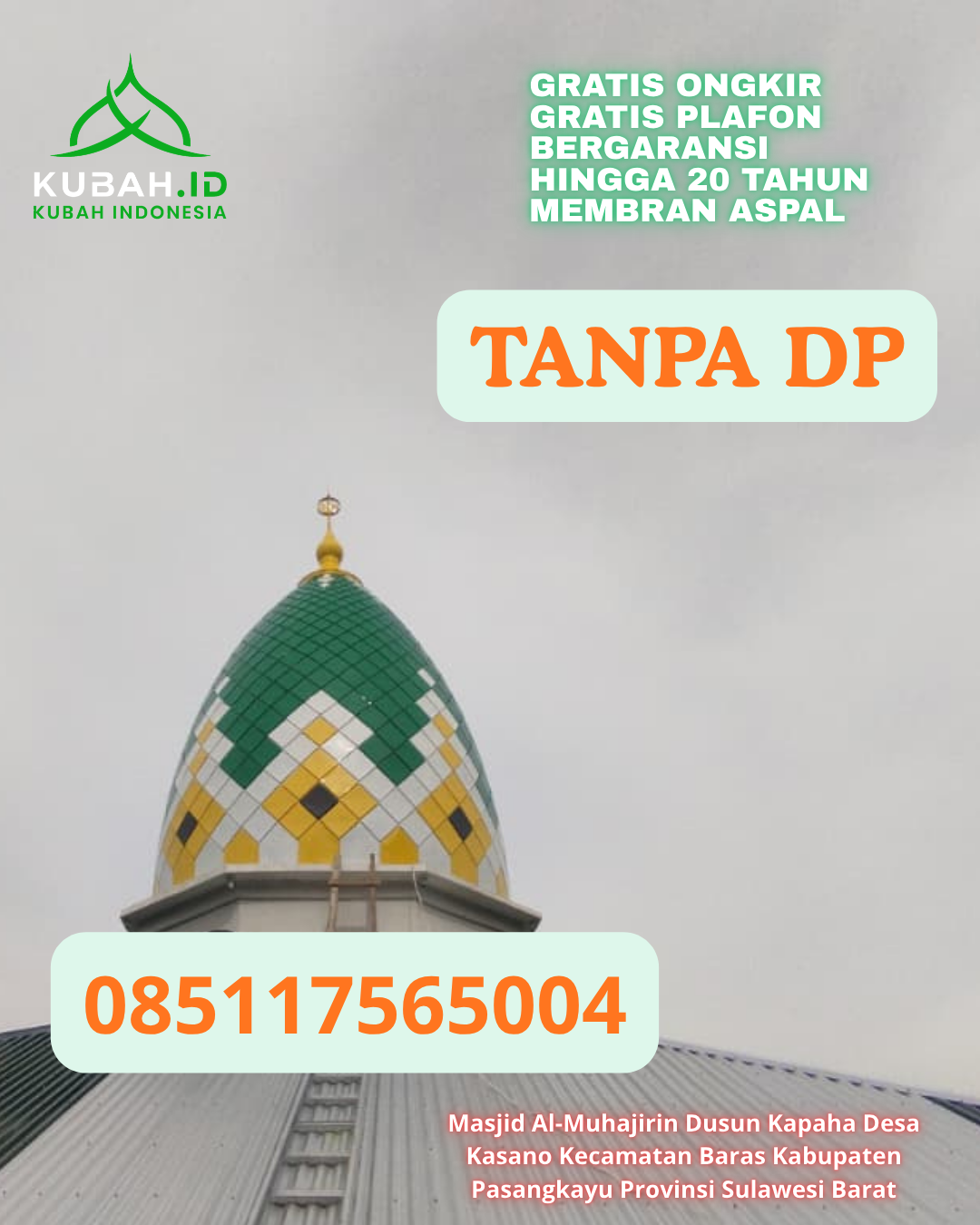KUBAH GALVALUME KUAT ANTI KARAT KEC. CINA KAB. BONE SULAWESI SELATAN WA 085117565004