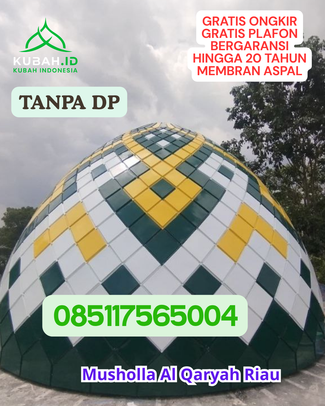 HARGA KUBAH MASJID ENAMEL LANGSUNG PABRIK KEC. WANEA KOTA MANADO PROV. SULAWESI UTARA WA 085117565004