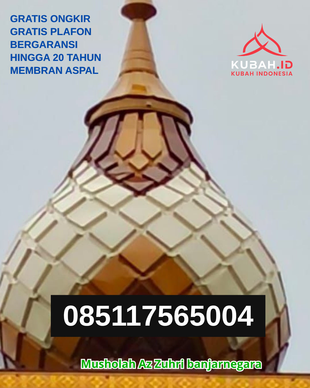 KUBAH MASJID GALVALUME DESAIN ELEGAN DI LUBUK LINGGAU BARAT I (WA: 085117565004)