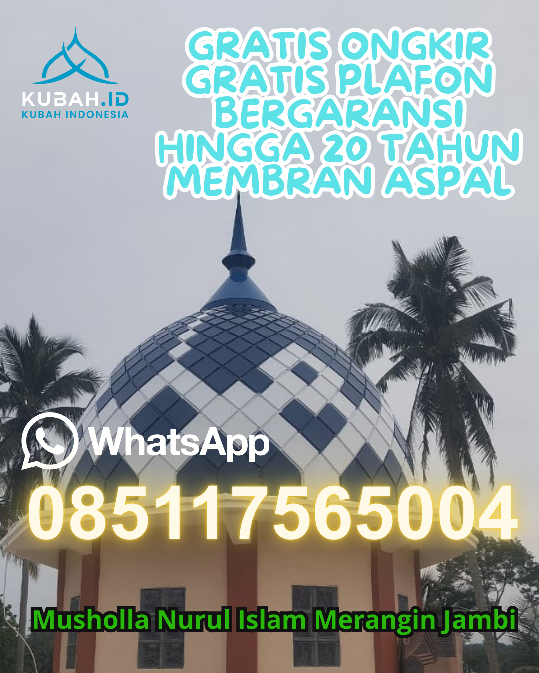 KUBAH MASJID GRC BERKUALITAS BERGARANSI DI BATHIN II PELAYANG, BUNGO, JAMBI (WA: 085117565004)