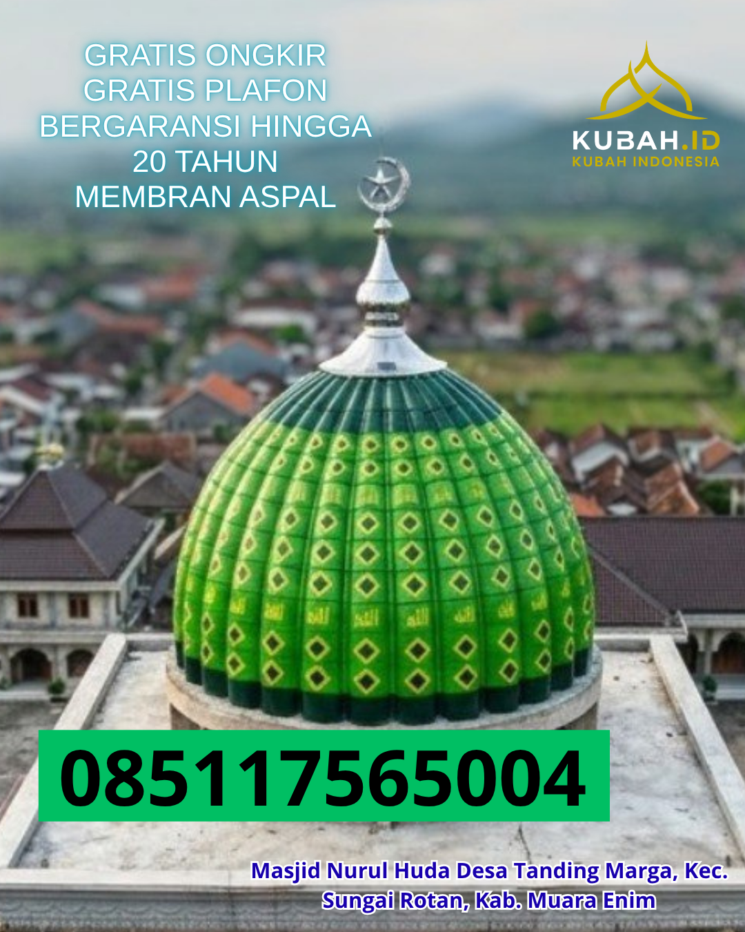 KUBAH MASJID GALVALUME HARGA TERJANGKAU DI ILIR TIMUR III, PALEMBANG (WA: 085117565004)