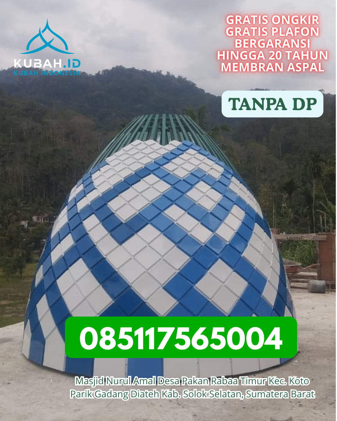 HARGA KUBAH MASJID ENAMEL LANGSUNG PABRIK KEC. KULISUSU BARAT KAB. BUTON UTARA PROV. SULAWESI TENGGARA WA 085117565004