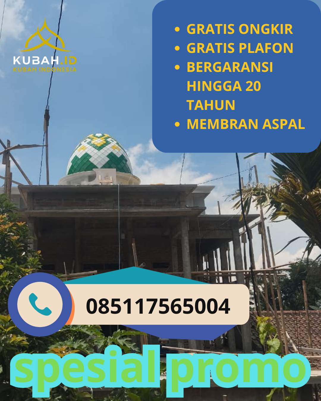 JUAL KUBAH MASJID BAHAN GALVALUM TAHAN LAMA DI KEC. CIANJUR, KAB. CIANJUR (WA: 085117565004)