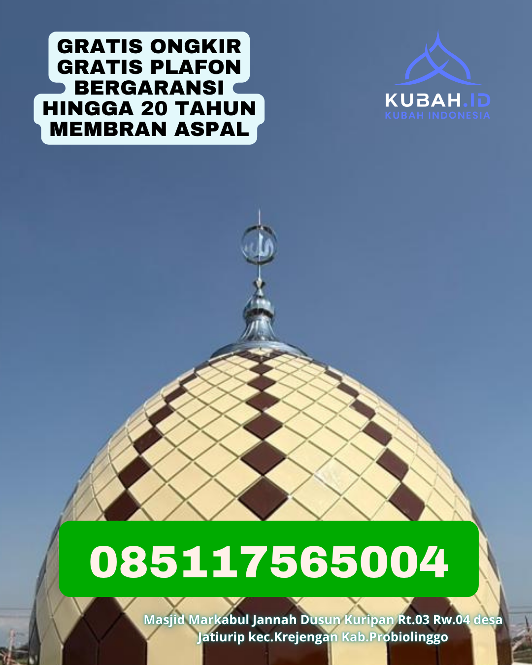 KUBAH STAINLESS STEEL ANTI KARAT KEC. KUSAN HULU KAB. TANAH BUMBU KALIMANTAN SELATAN WA 085117565004