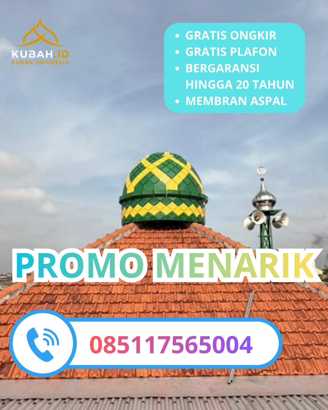 JUAL KUBAH MASJID GALVALUME TAHAN LAMA DI KEC. WOYLA TIMUR, KAB. ACEH BARAT, ACEH (WA: 085117565004)