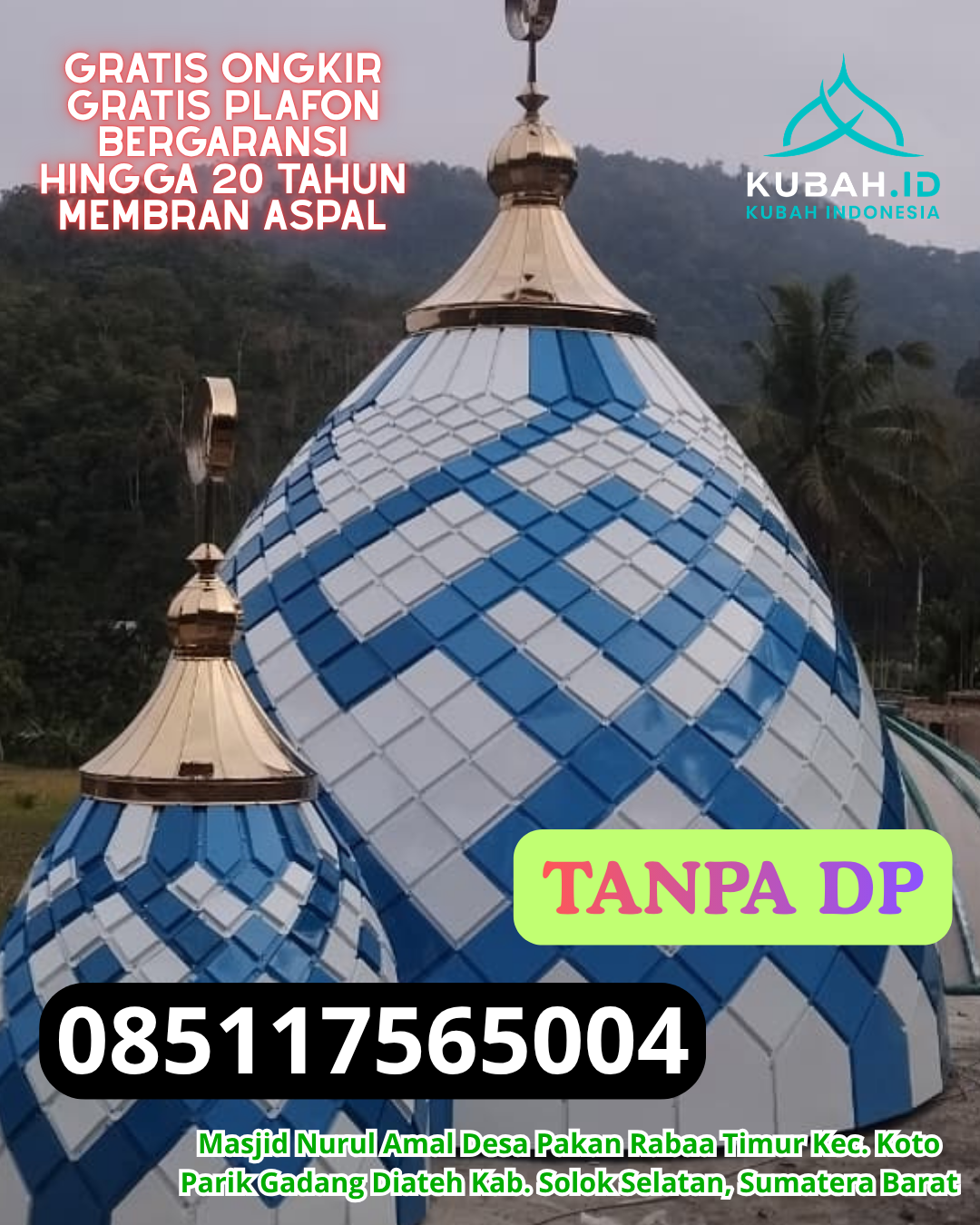 HARGA KUBAH MASJID ENAMEL MURAH KEC. LANRISANG KAB. PINRANG PROV. SULAWESI SELATAN WA 085117565004