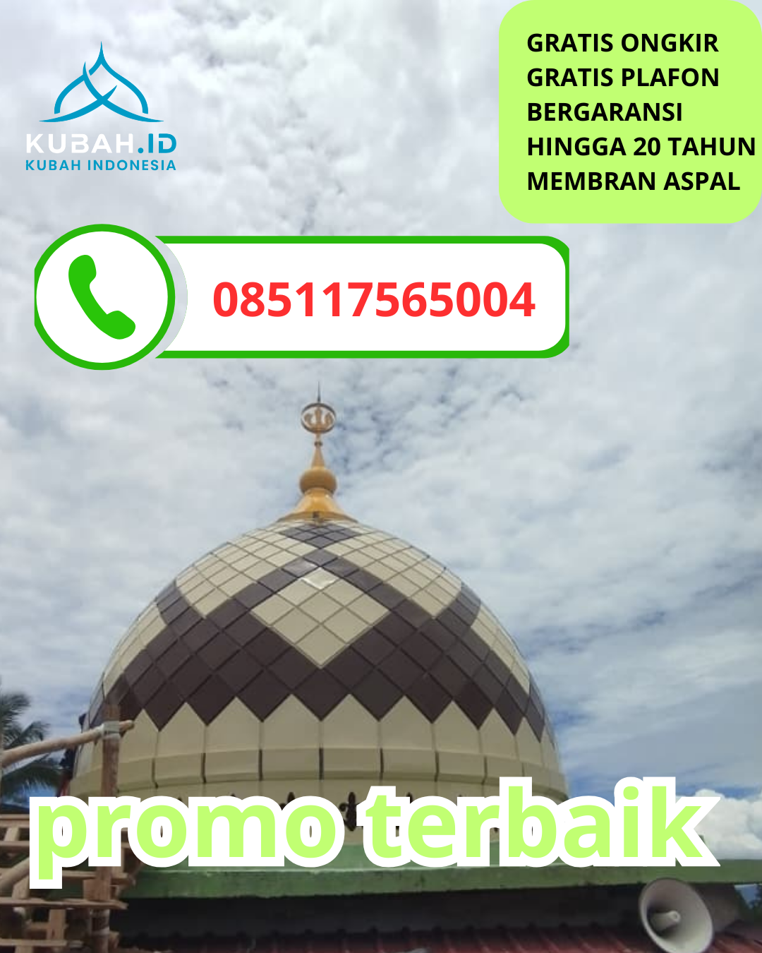 JUAL KUBAH MASJID GALVALUME TAHAN LAMA DI KEC. MATESIH, KAB. KARANGANYAR, JAWA TENGAH (WA: 085117565004)