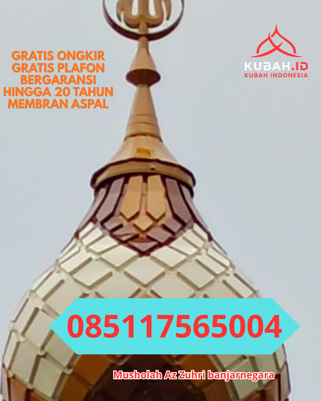 KUBAH MASJID ENAMEL DESAIN MODERN DI PRABUMULIH UTARA (WA: 085117565004)