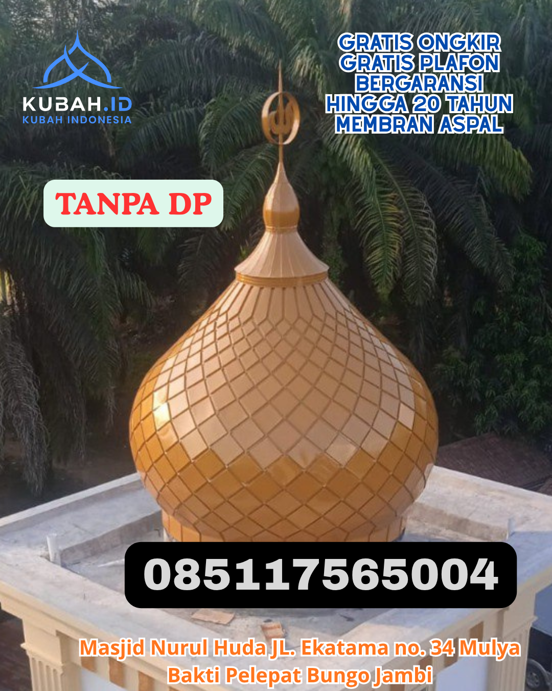 KUBAH MASJID GALVALUME BERGARANSI KEC. TAHUNA KAB. KEPULAUAN SANGIHE PROV. SULAWESI UTARA WA 085117565004