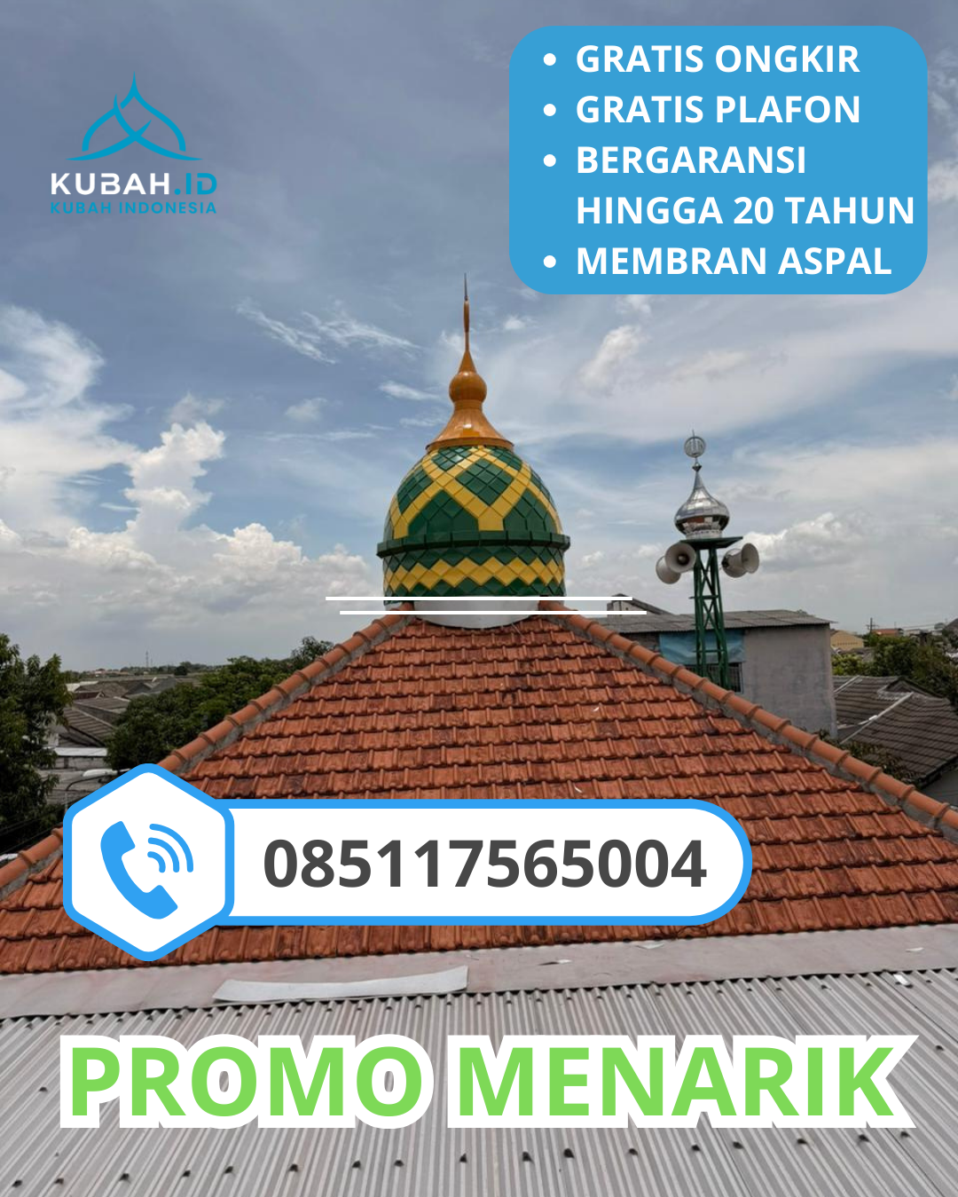 JUAL KUBAH MASJID BAHAN GALVALUM TAHAN LAMA DI KEC. KUNINGAN, KAB. KUNINGAN, JAWA BARAT (WA: 085117565004)
