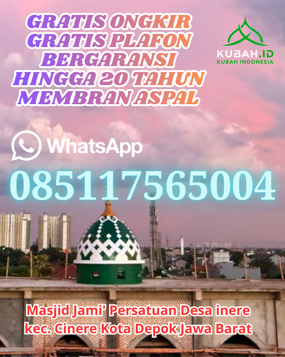 KUBAH MASJID STAINLESS STEEL BERKUALITAS BERGARANSI DI CERENTI, KUANTAN SINGINGI, RIAU (WA: 085117565004)