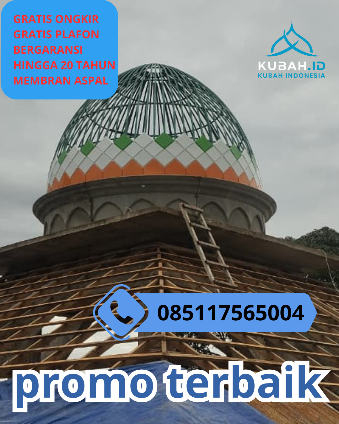 KUBAH MASJID GALVALUM HARGA TERJANGKAU DI KEC. TALUN, KAB. CIREBON, JAWA BARAT (WA: 085117565004)