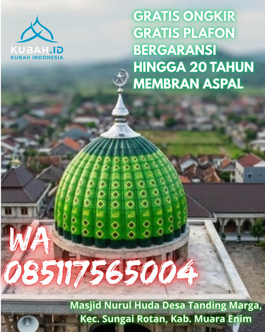 JUAL KUBAH MASJID STAINLESS STEEL TAHAN LAMA DI SENYERANG, TANJUNG JABUNG BARAT, JAMBI (WA: 085117565004)
