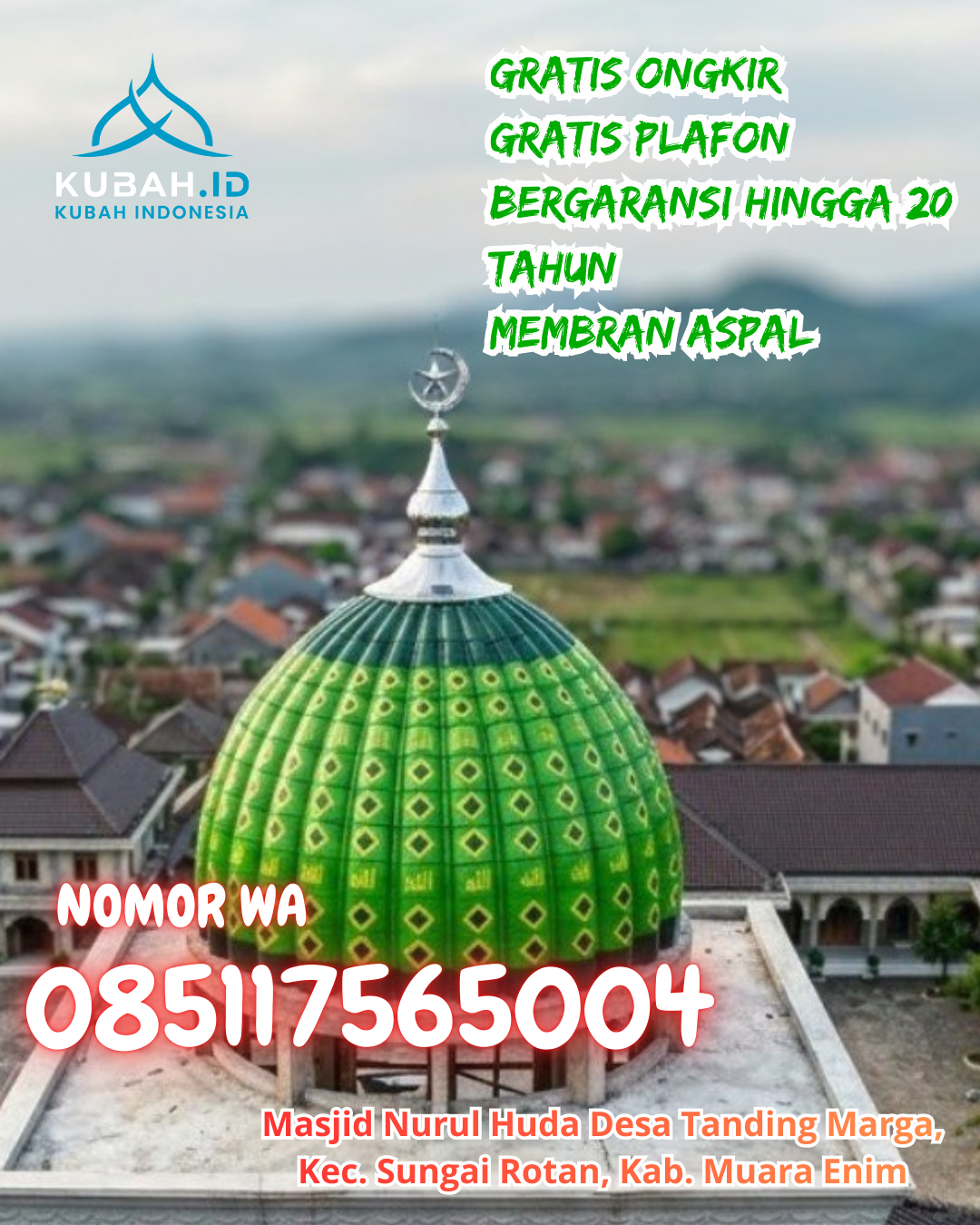 KUBAH MASJID GALVALUME DESAIN ELEGAN DI SAROLANGUN, SAROLANGUN, JAMBI (WA: 085117565004)