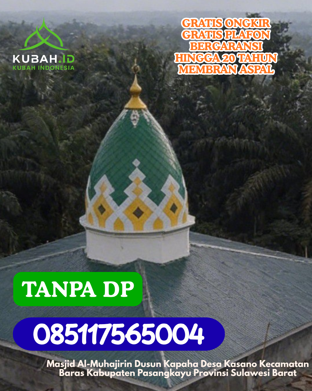 KUBAH MASJID GRC BERKUALITAS KEC. PAMBOANG KAB. MAJENE PROV. SULAWESI BARAT WA 085117565004