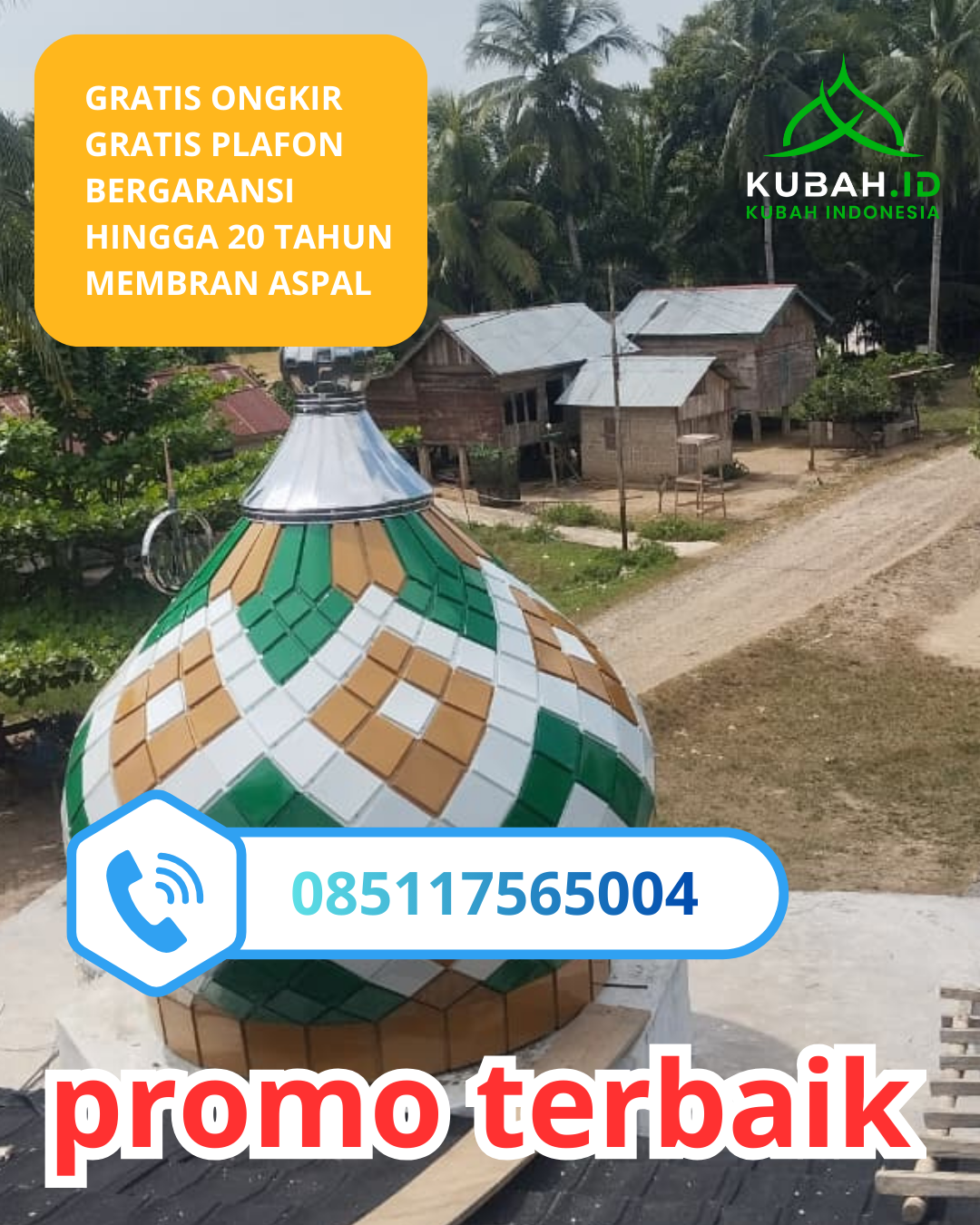JUAL KUBAH MASJID GALVALUME PREMIUM DI KEC. ARONSBAYA, KAB. BANGKALAN, JAWA TIMUR (WA: 085117565004)