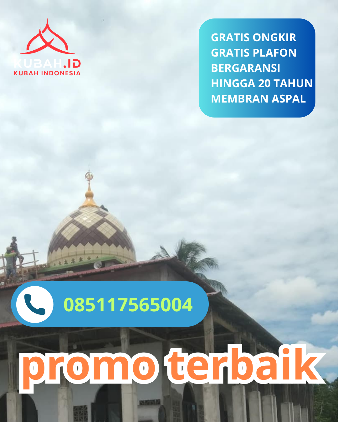 KUBAH MASJID GALVALUME HARGA TERJANGKAU DI KEC. JATEN, KAB. KARANGANYAR, JAWA TENGAH (WA: 085117565004)