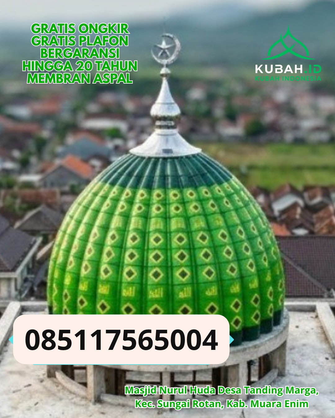 JUAL KUBAH MASJID GALVALUME HARGA TERJANGKAU KEC. PELAIHARI KAB. TANAH LAUT KALIMANTAN SELATAN WA 085117565004