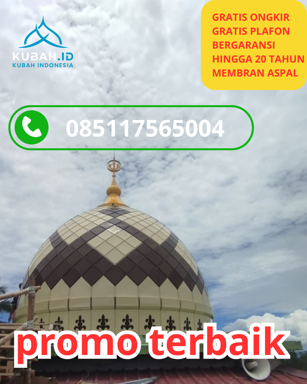 PUSAT KUBAH MASJID GALVALUME BERKUALITAS DI KEC. KEBACKRAMAT, KAB. KARANGANYAR, JAWA TENGAH (WA: 085117565004)