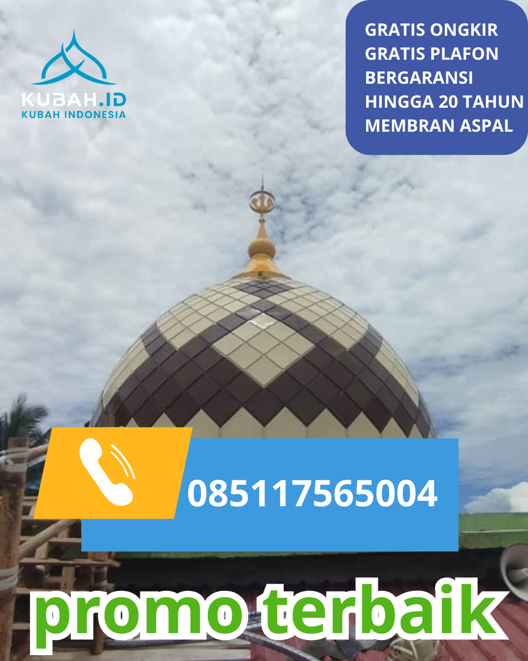KUBAH MASJID GALVALUME BERKUALITAS BERGARANSI DI KEC. ARJOSARI, KAB. PACITAN, JAWA TIMUR (WA: 085117565004)