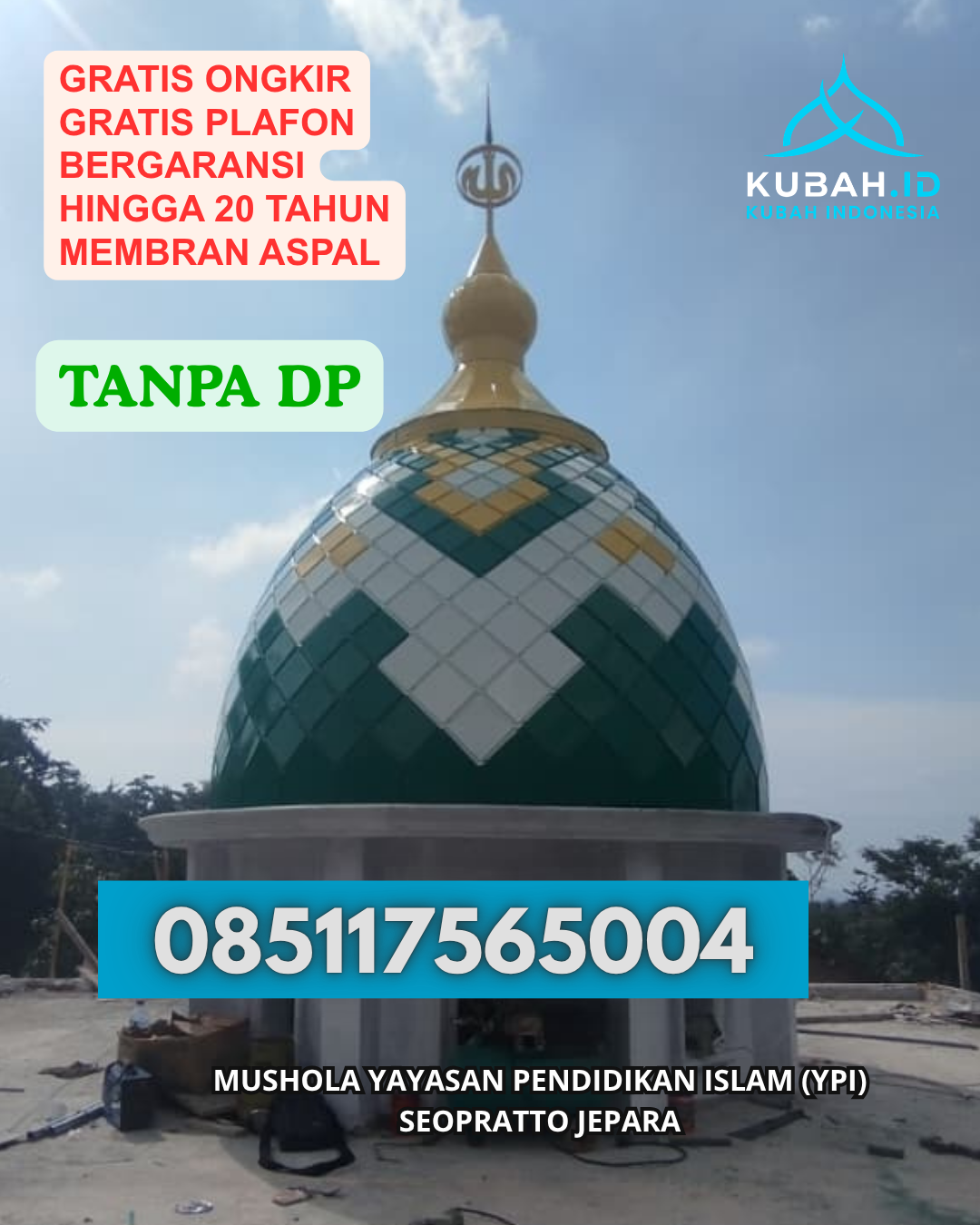 KUBAH MASJID GALVALUME ANTI KARAT KEC. HUU KAB. DOMPU PROV. NUSA TENGGARA BARAT WA 085117565004