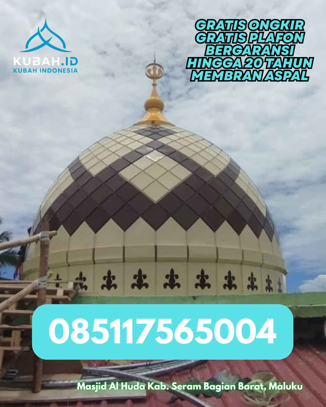 JUAL KUBAH MASJID GALVALUME BERKUALITAS DI BELINYU, BANGKA, KEPULAUAN BANGKA BELITUNG (WA: 085117565004)