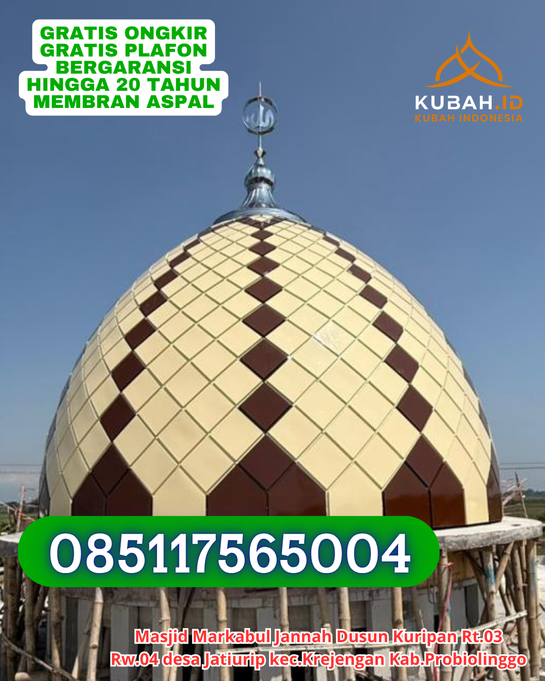 KUBAH GALVALUME KUAT ANTI KARAT KEC. TARAKAN BARAT KOTA TARAKAN KALIMANTAN UTARA WA 085117565004