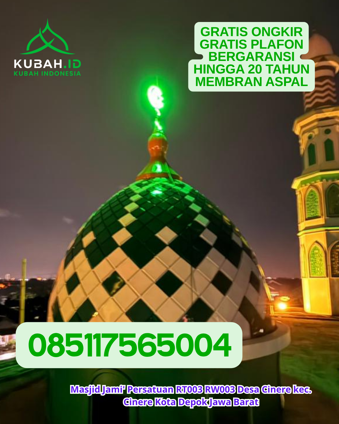 KUBAH MASJID ENAMEL KUALITAS PREMIUM KEC. BANJARMASIN SELATAN KOTA BANJARMASIN KALIMANTAN SELATAN WA 085117565004