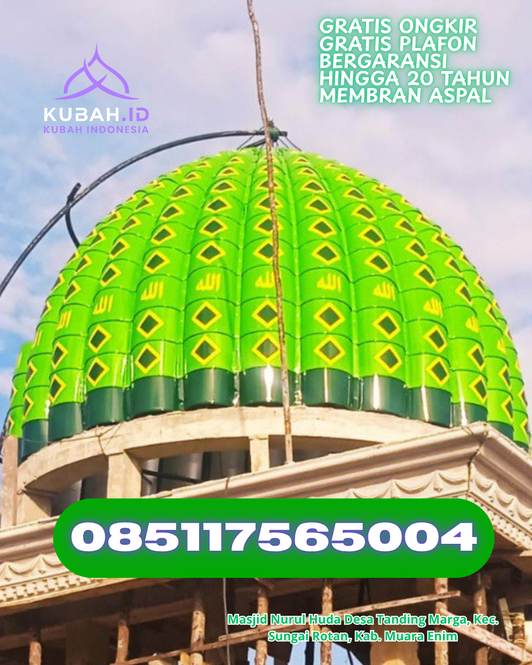 JUAL KUBAH MASJID ENAMEL BERKUALITAS DI KOTA AGUNG TIMUR, KAB. TANGGAMUS, LAMPUNG (WA: 085117565004)